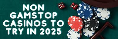 Exploring the World of Casinos Not on Gamstop 567787766