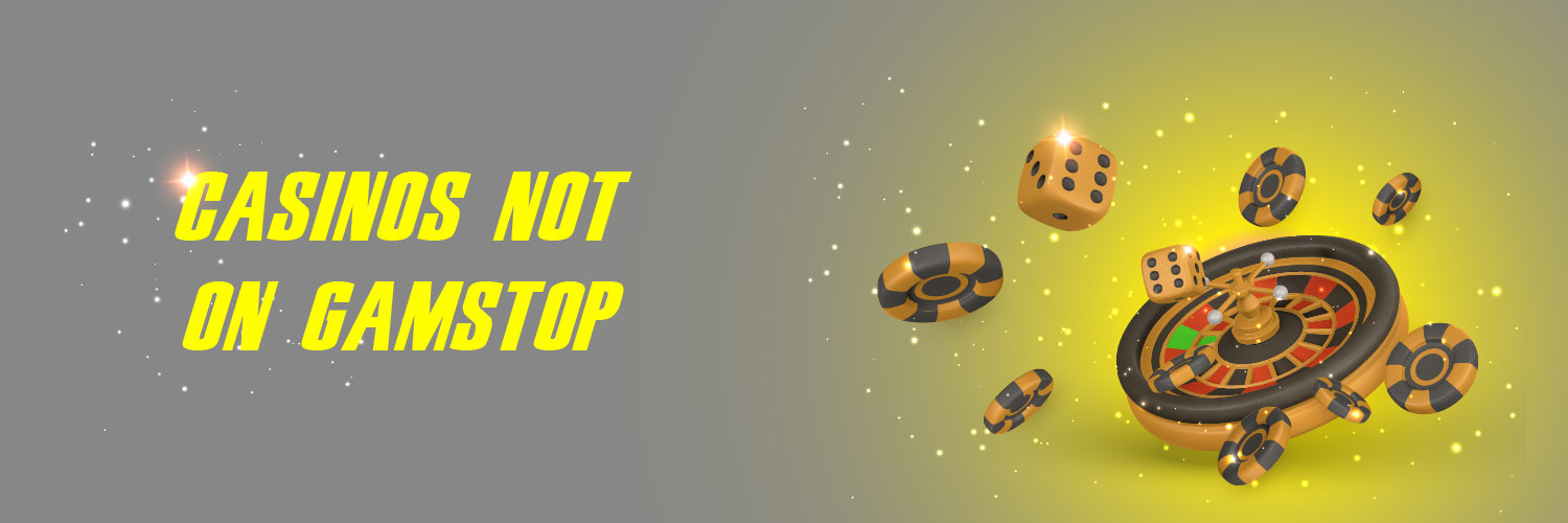 Exploring Casinos Not Affected by GamStop -1458710120